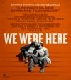 We_Were_Here_Movie_Poster.jpg